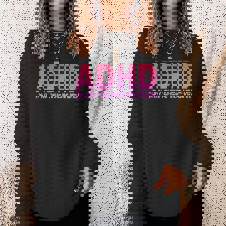 Adhdは私の超能力adhd意識セロトニン陽性 スウェットシャツ 彼女への贈り物