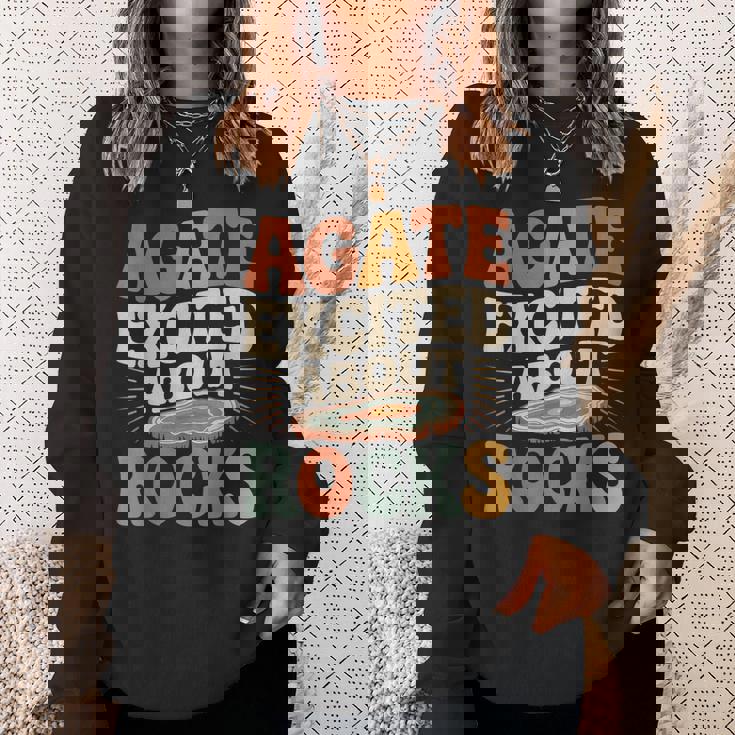 Agate Excited About Rocks ロック地質学オタク スウェットシャツ 彼女への贈り物