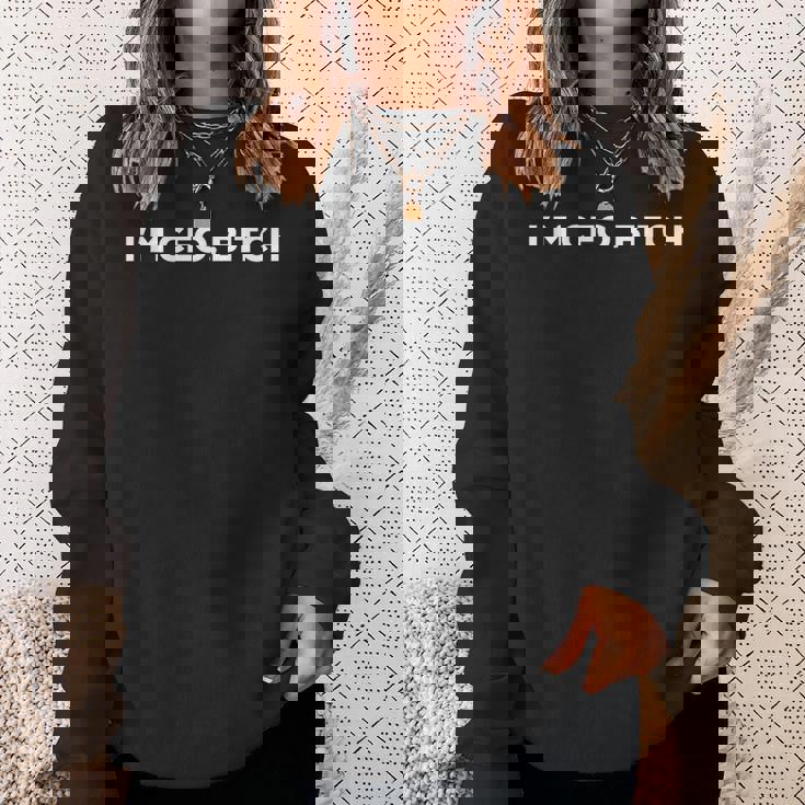 Im Ceo Bitchtart Up スウェットシャツ 彼女への贈り物