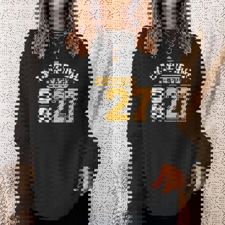 Class Of 2027 I Am So Done Senior Graduation Senior 2027 Sweatshirt Unisex Gifts for Her Class Of 2027 I Am So Done Senior Graduation Senior 2027 Sweatshirt Unisex Gifts for Her