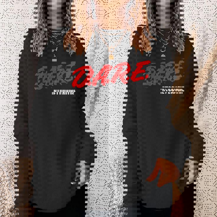 DARE Me To Do Another Meme スウェットシャツ 彼女への贈り物