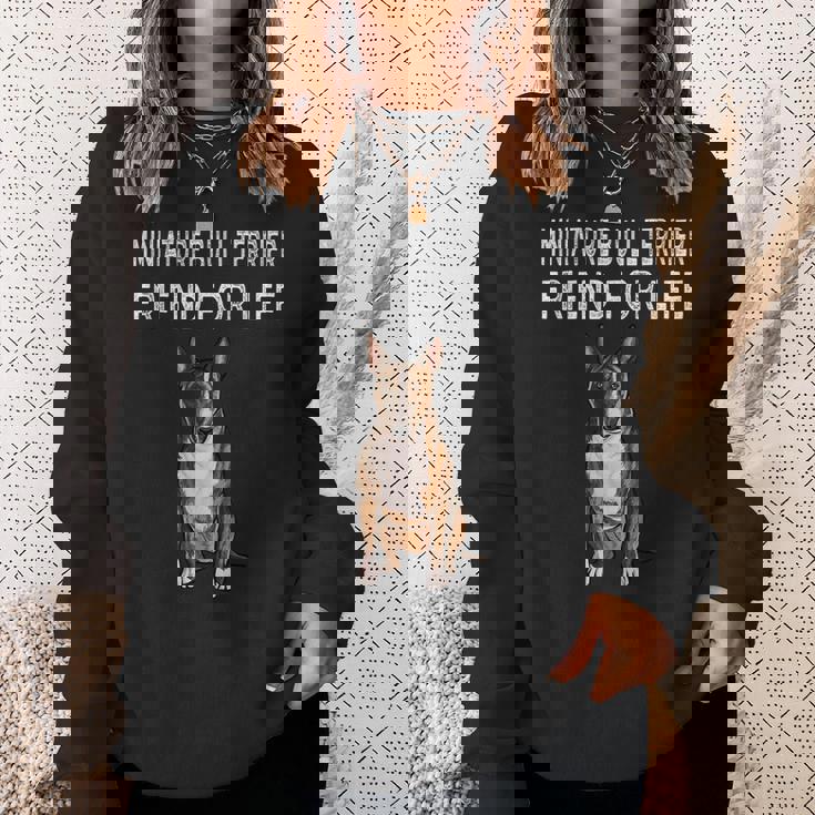 Friend For Life Of Bull Terrier ミニチュアドッグ スウェットシャツ 彼女への贈り物