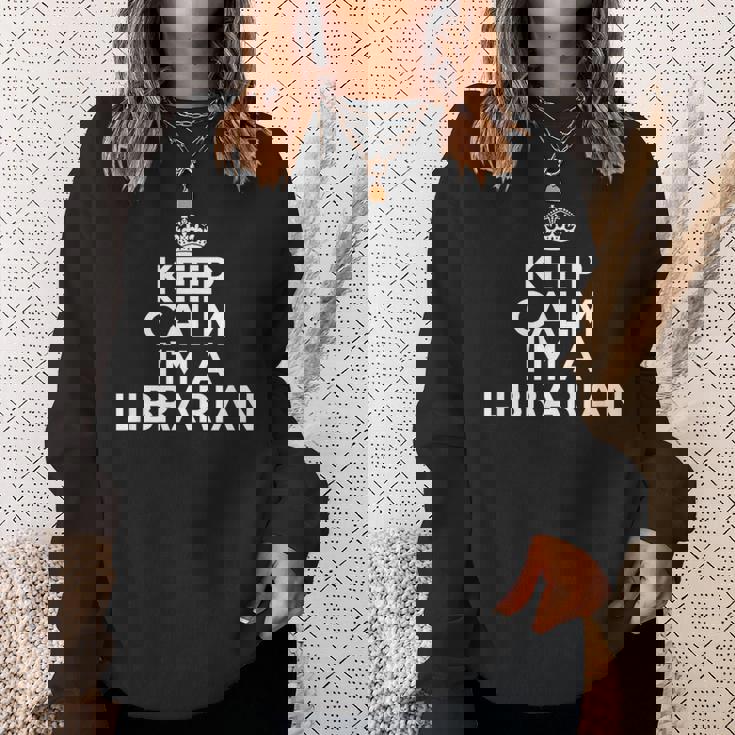 Librarian Keep Calm I'm A Librarian スウェットシャツ 彼女への贈り物
