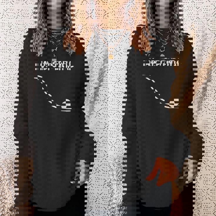 I Had Potential 面白い引用 皮肉な引用 仕事生活 スウェットシャツ 彼女への贈り物