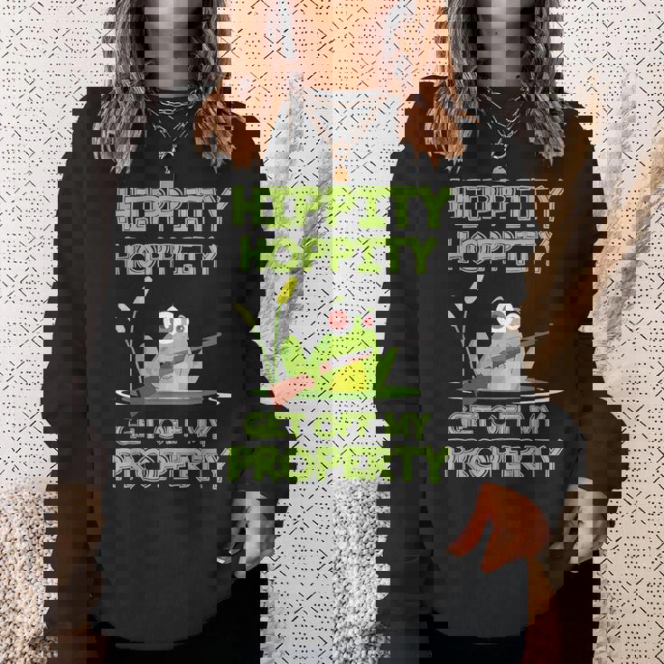 Hippity Hoppity Get Off My Property 面白いカエルミームギフト スウェットシャツ 彼女への贈り物