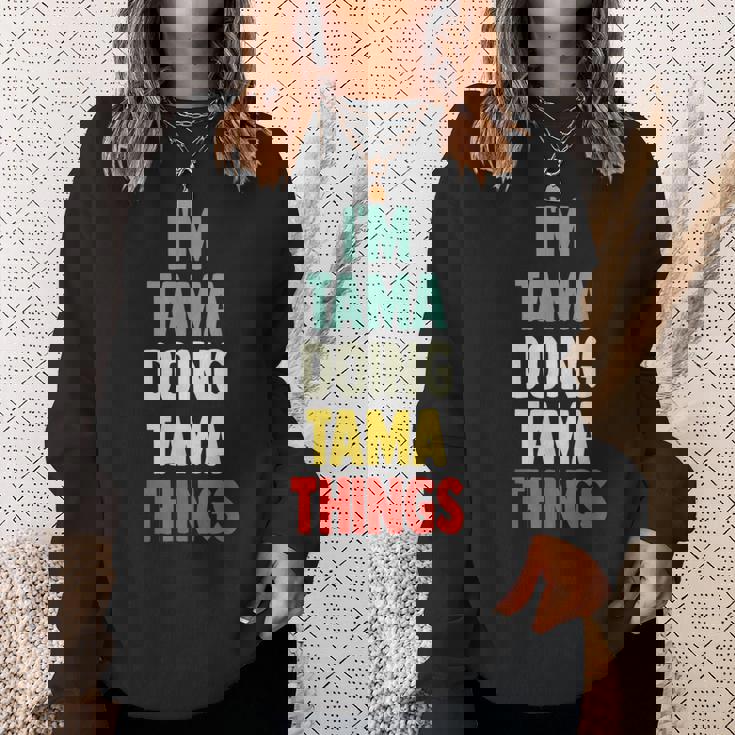 I'm Tama Doing Tama Things 楽しい名前入りタマ スウェットシャツ 彼女への贈り物