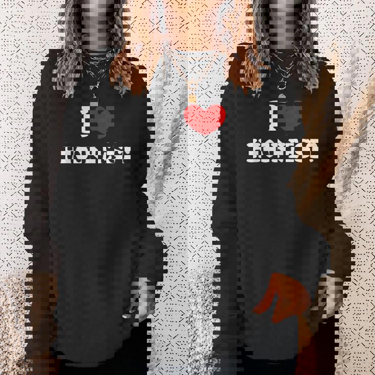 I Love Honest 私は愛する Honest スウェットシャツ 彼女への贈り物