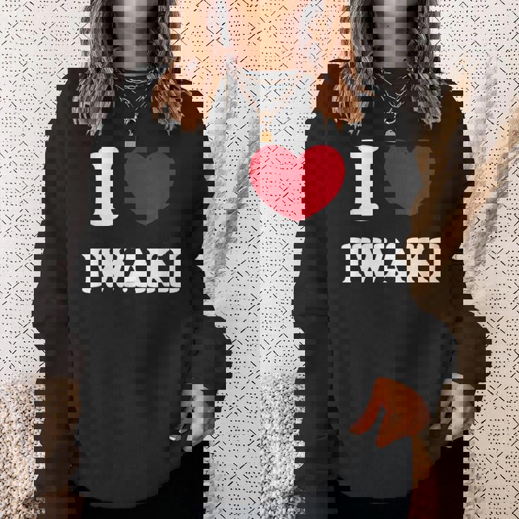 I Love Iwaki いわき大好き スウェットシャツ 彼女への贈り物