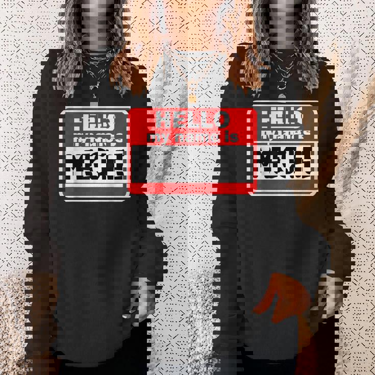 Meche Hello Hi My Name Is ネームオン カスタム スウェットシャツ 彼女への贈り物