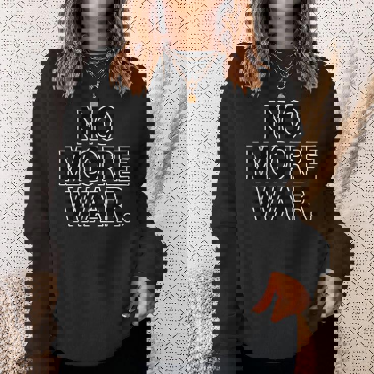 No More War【戦争は いらない】反戦 スウェットシャツ 彼女への贈り物