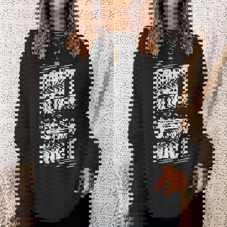 Sand Rail Dont Follow Me You Won't Make It Sand Rail Sweatshirt Unisex Gifts for Her