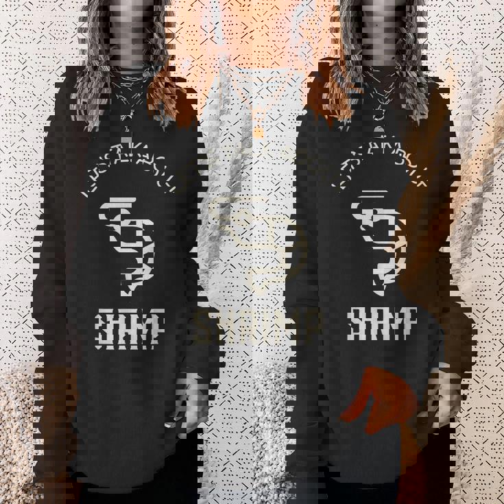 Lets Talk About Erinp おもしろエビ好き シーフードエビ スウェットシャツ 彼女への贈り物