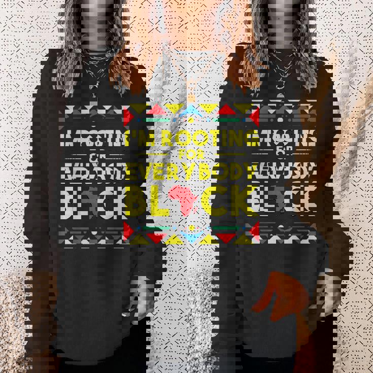 History I'm Rooting For Everybody ブラック アフリカ スウェットシャツ 彼女への贈り物