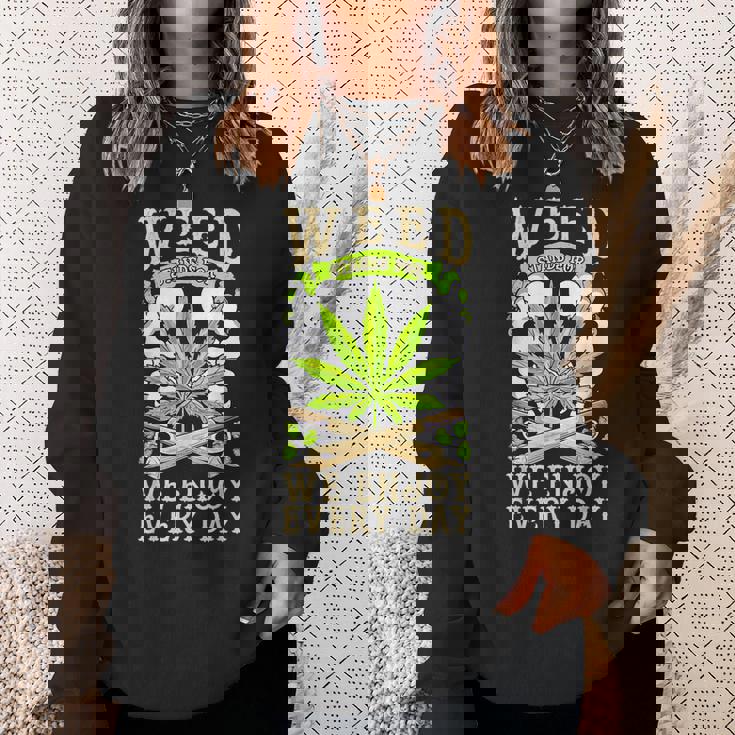 Weed 毎日を楽しむ スウェットシャツ 彼女への贈り物