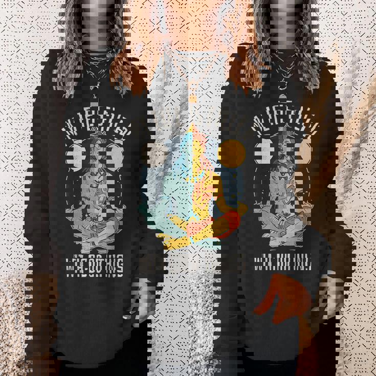 シヴァ。私の人生は良いことでいっぱいです。禅。ヨガ。 スウェットシャツ 彼女への贈り物