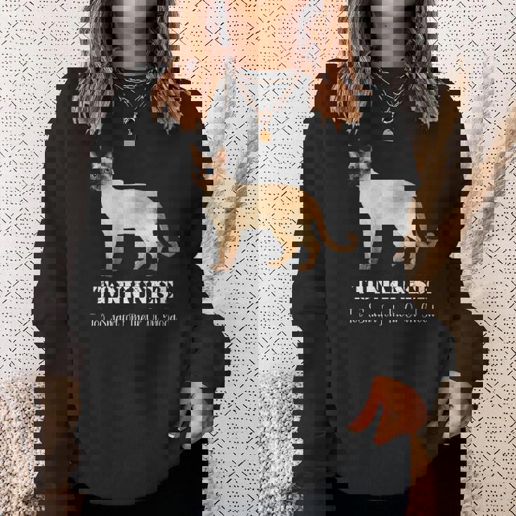 トンキニーズキャットは自分の良いペットデザインにはスマートすぎる スウェットシャツ 彼女への贈り物