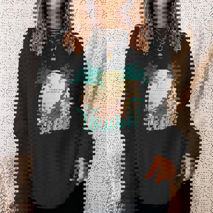 ライフ・イズ・ベター ウクレレで ミュージシャン ハワイ アコースティック ウクレレ スウェットシャツ 彼女への贈り物