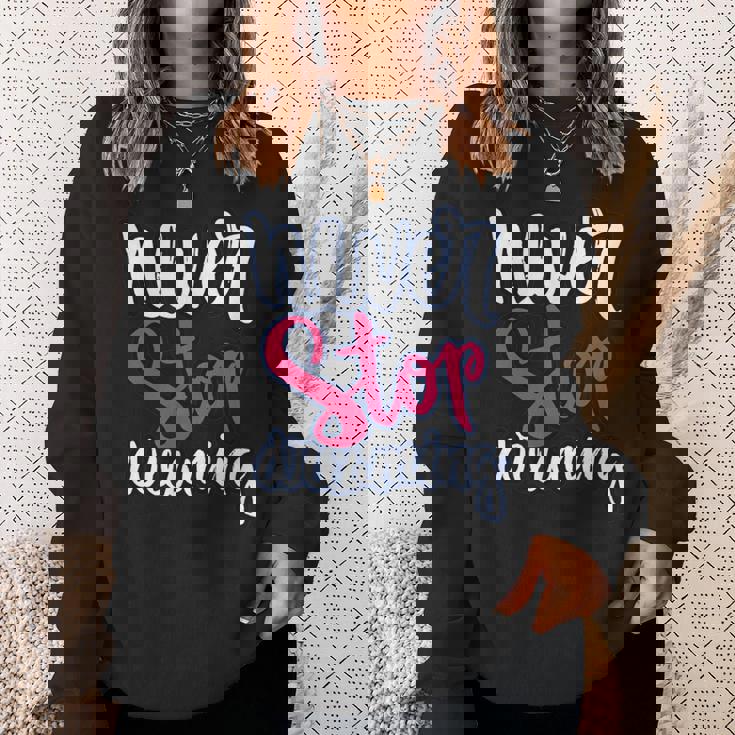 励ましギフト ポジティブなメッセージ Nevertop Dreaming スウェットシャツ 彼女への贈り物