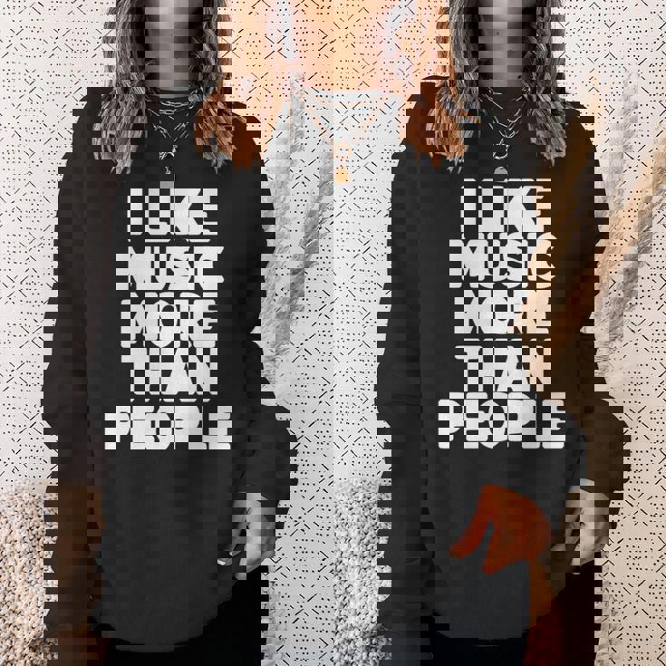 私は人より音楽が好き 長袖tシャツ スウェットシャツ 彼女への贈り物