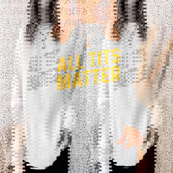 すべてのおっぱいは重要 スウェットシャツ 彼女への贈り物