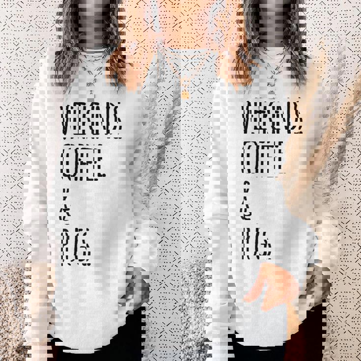 週末コーヒーパグ犬 スウェットシャツ 彼女への贈り物