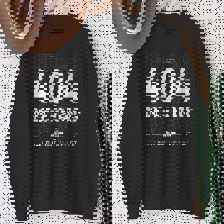 404 Error Not Found Humour スウェットシャツ 年配の女性への贈り物