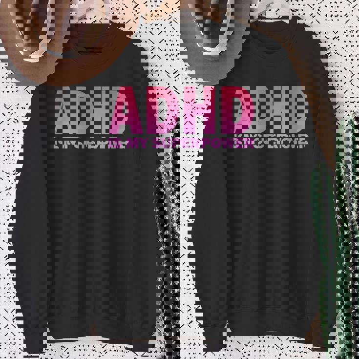 Adhdは私の超能力adhd意識セロトニン陽性 スウェットシャツ 年配の女性への贈り物