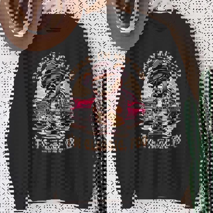 Chale Im Not Old Im Classic Fool ローライダー チカーノ スウェットシャツ 年配の女性への贈り物