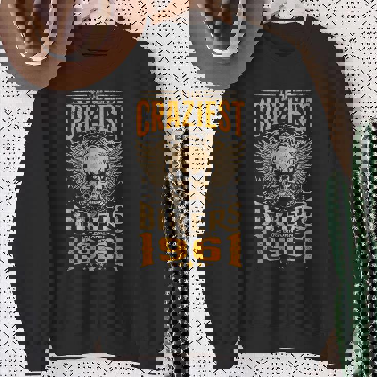 The Craziest Bikers Are Born 1961 Motorcycle 62Th Birthday スウェットシャツ 年配の女性への贈り物