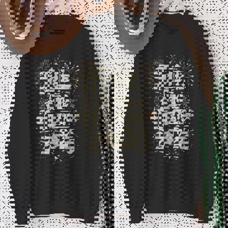 Feliz Año Nuevo 2026 Happy New Year Spanish Mexican Latin Sweatshirt Unisex Gifts for Old Women