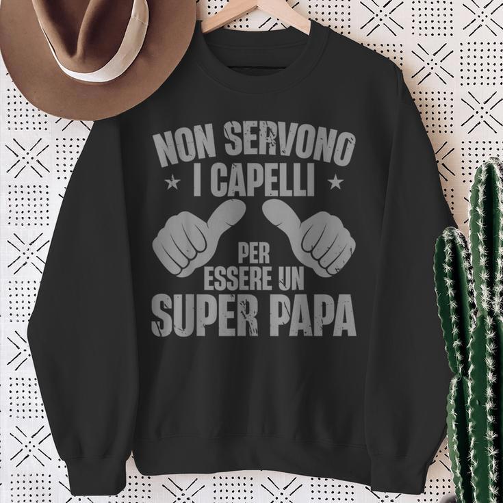 Festa Del Papà Nonervono Capelli Per Essereuper Papa Felpa Regalos para ancianas