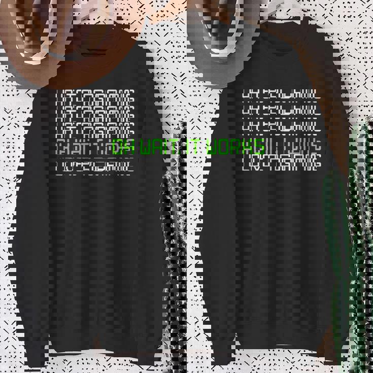 I Hate Programming It Works I Love Programming スウェットシャツ 年配の女性への贈り物