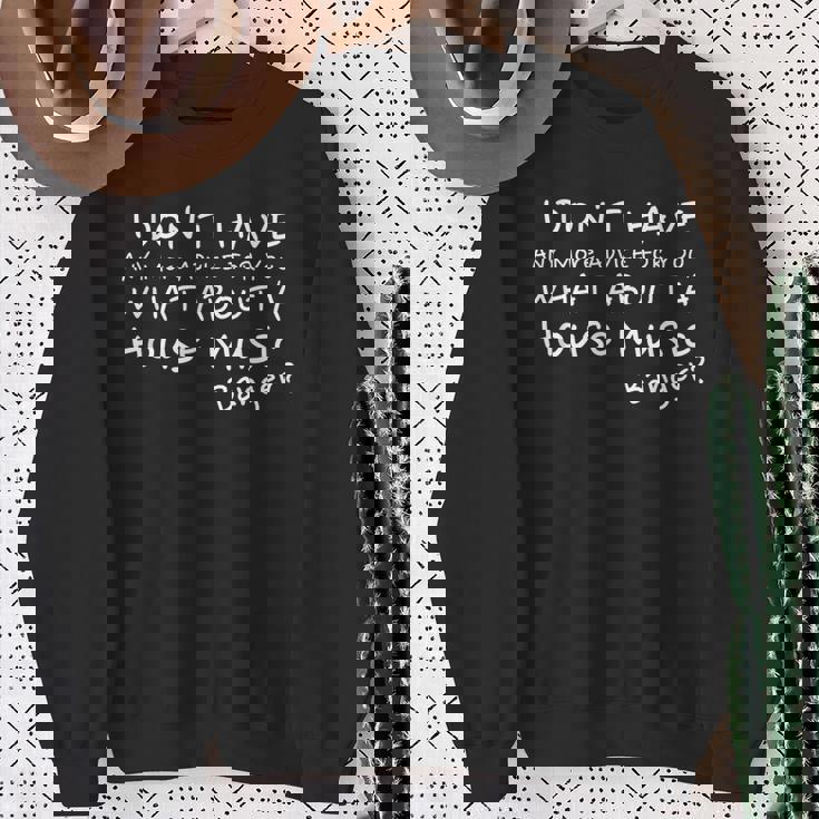 House Music ソウルフルディープファンキーハウス スウェットシャツ 年配の女性への贈り物