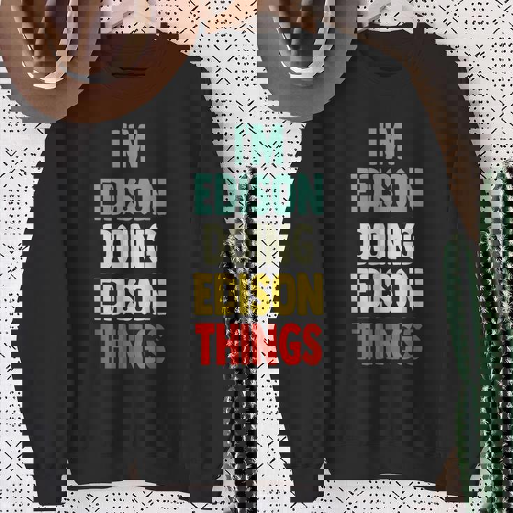 I'm Edison Doing Edison Things 楽しい 名前入り エジソン スウェットシャツ 年配の女性への贈り物