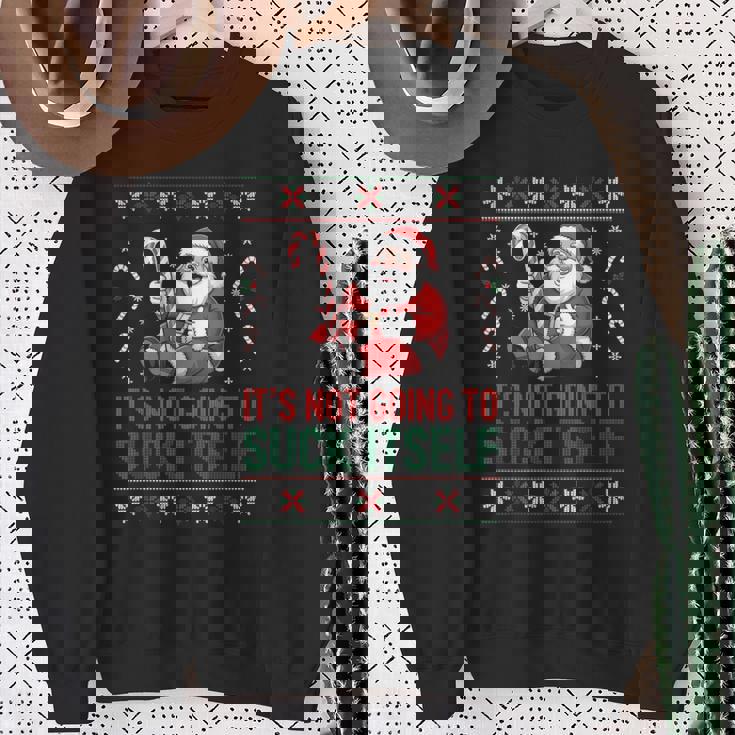 It’s Not Going To Suck Itself Ugly Christmas Sweater Sweatshirt Gifts for Old Women It’s Not Going To Suck Itself Ugly Christmas Sweater Sweatshirt Gifts for Old Women