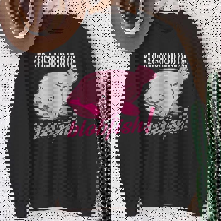 Keepmiling Like A Blobfish デザイン ブログフィッシュファン向け スウェットシャツ 年配の女性への贈り物