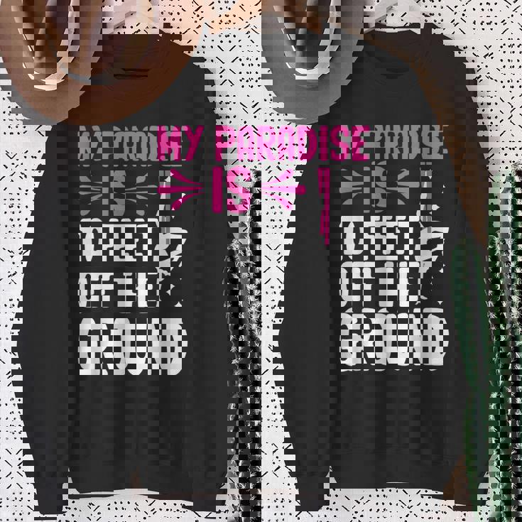 My Paradise Is 10 Feet Off The Ground 空中シルクエアリアリスト スウェットシャツ 年配の女性への贈り物