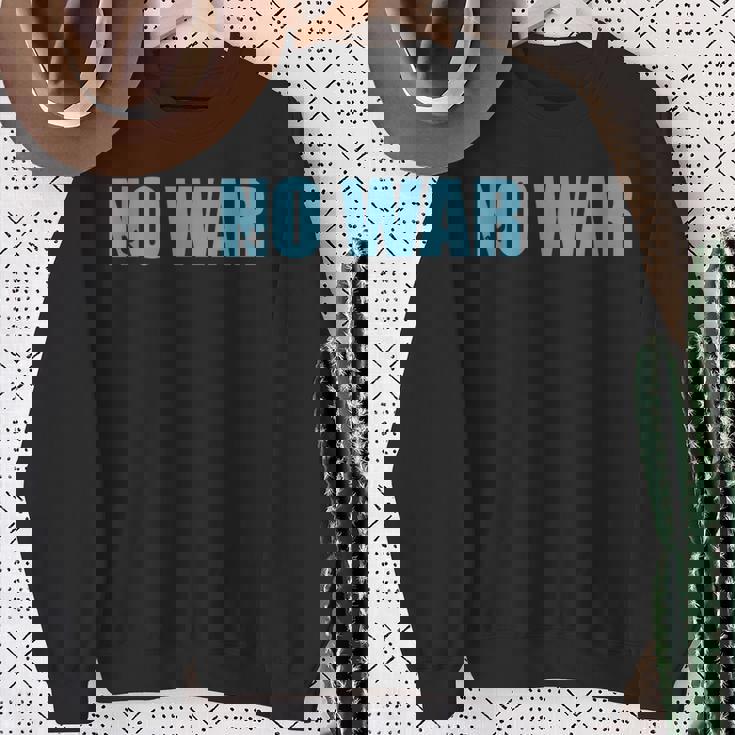 No War Peace No War No WarNo War スウェットシャツ 年配の女性への贈り物