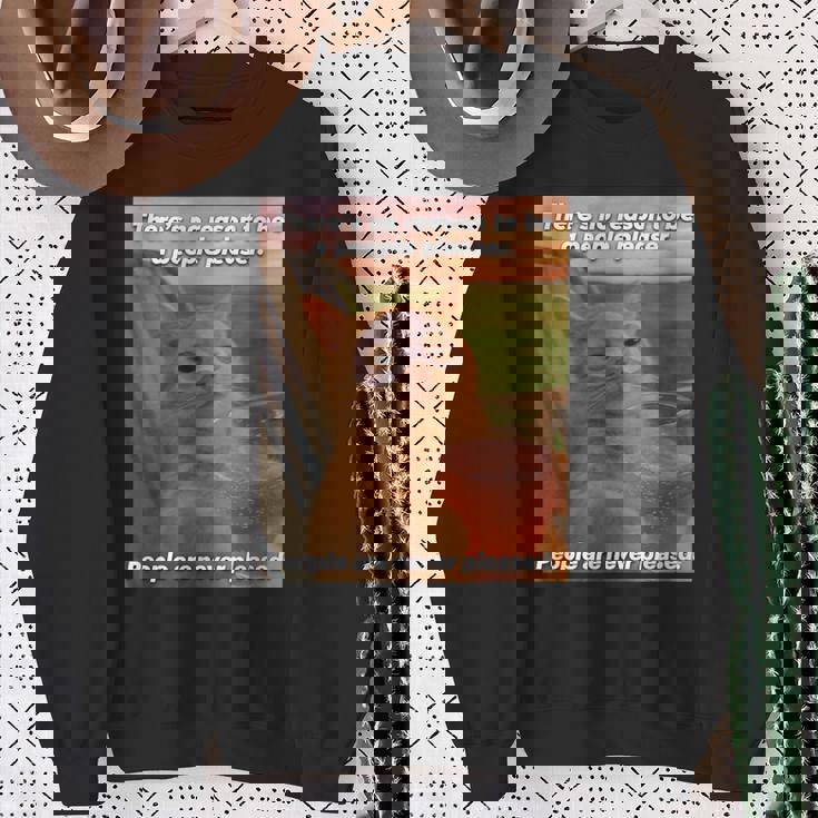 People Are Never Pleased Brainrot 猫ミーム 大学ユーモア スウェットシャツ 年配の女性への贈り物