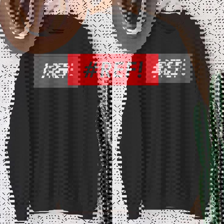 Ref Excel参照エラーミーム 長袖tシャツ スウェットシャツ 年配の女性への贈り物