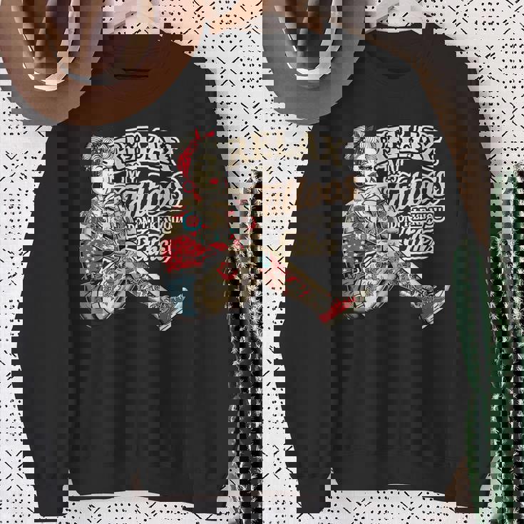 Relax My Tattoos Don't Like You Either Tattoos ボディーアート スウェットシャツ 年配の女性への贈り物