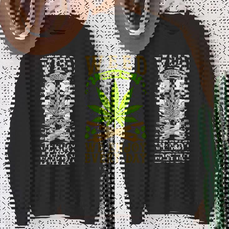 Weed 毎日を楽しむ スウェットシャツ 年配の女性への贈り物