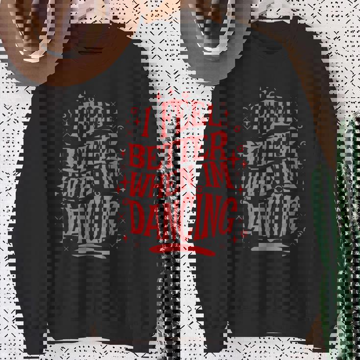 レトロダンスの名言を踊ると気分が良くなる スウェットシャツ 年配の女性への贈り物