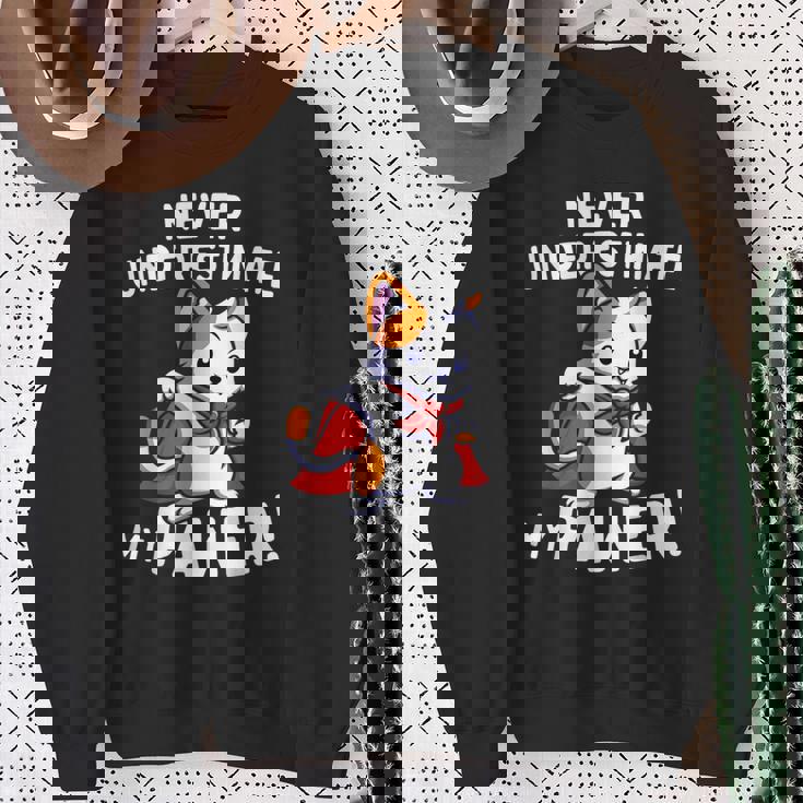 猫に言わせると、Don't Underestimate My Pawer Pun Cat（私の肉球を甘く見ないで）。 スウェットシャツ 年配の女性への贈り物