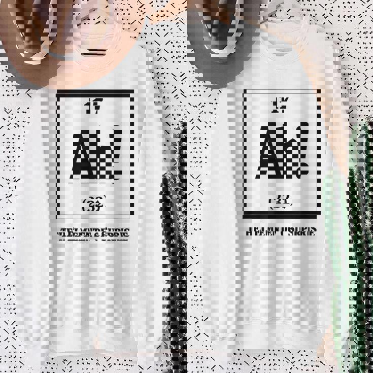 Ah The Element Ofurprise Periodic Table スウェットシャツ 年配の女性への贈り物