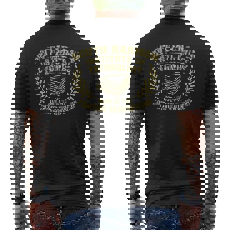Accepted To The South Harmon Institute Of Technology Student Men's T-shirt Back Print