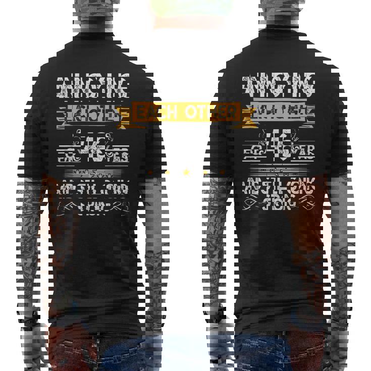 Annoying Each Other For 46Th Years 46 Wedding Anniversary Men's T-shirt Back Print