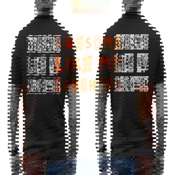 Awesome Like My Daughter For Men Dad Fathers Day Men's Back Print T-Shirt