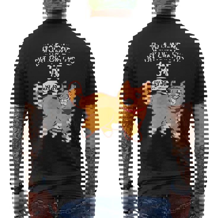 The Cat Game Don't Look At This Cat You Lost Kitten メンズTシャツ バックプリント