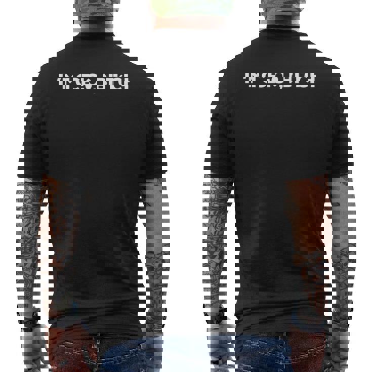 Im Ceo Bitchtart Up メンズTシャツ バックプリント